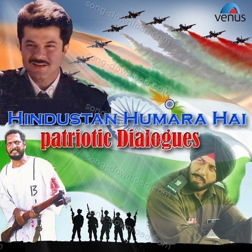 Hindustan Humara Hai - Patriotic Dialouges Anil Kapoor MP3 Download