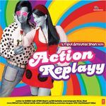 Action Replayy - Anil Kapoor Song Download